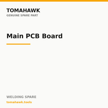 TOMAHAWK ARC 2002 Welding Machine — Main PCB Board