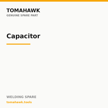 TOMAHAWK ARC 2001 / 2002 / 2501 Welding Machine — Capacitor