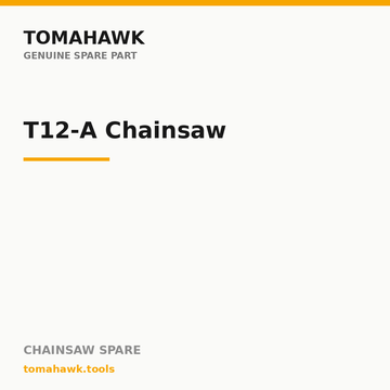 TOMAHAWK T12-A Chainsaw — Chain 6 inch