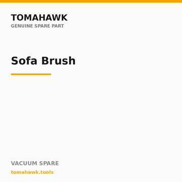 TOMAHAWK T4446 Vacuum — Sofa Brush