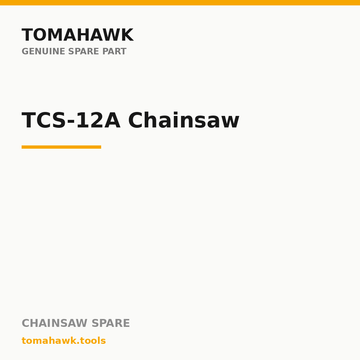TOMAHAWK TCS-12A Chainsaw — Guide Bar 12 inch