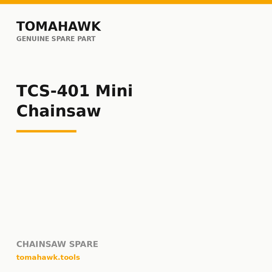TOMAHAWK TCS-401 Mini Chainsaw — Chain 4 inch